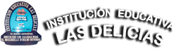 I. E. LAS DELICIAS